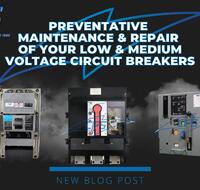 Industrial Circuit Breaker Preventive Maintenance & Repair Services
